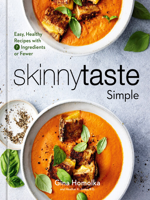Title details for Skinnytaste Simple by Gina Homolka - Available
